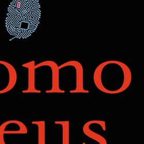 Homo Deus: A Brief History of Tomorrow