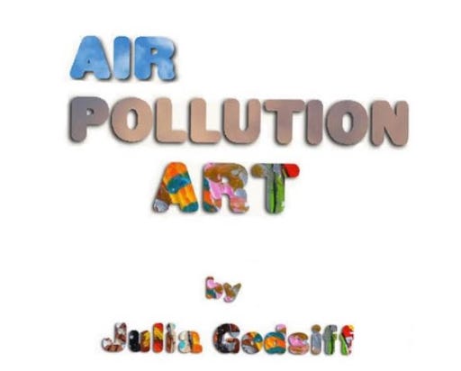 Poster for Julia's air pollution art exhibition