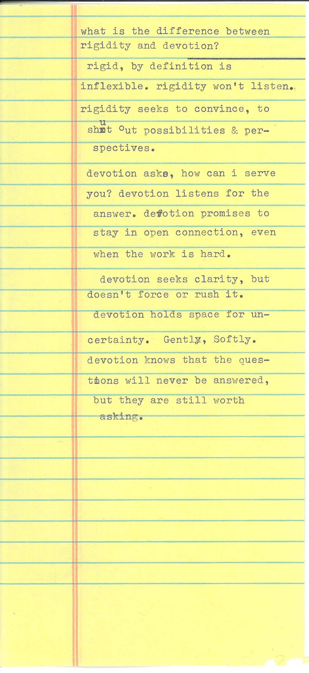 yellow legal pad: what is the difference between rigidity and devotion? 