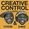 CREATIVE CONTROl w/ COODIE & CHIKE ™