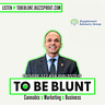 To Be Blunt