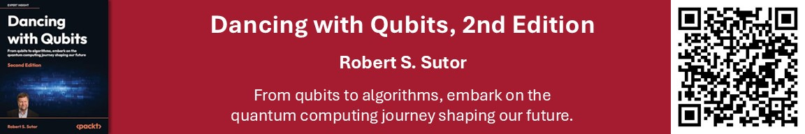 Dancing with Qubits, Second Edition - The MIT Press Bookstore