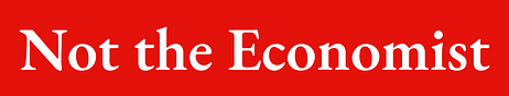 Not the Economist