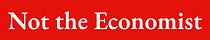Not the Economist