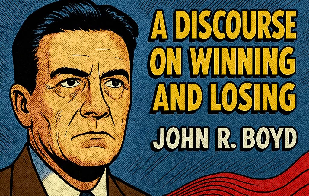 You’ve Misunderstood the OODA Loop: Why Every Leader Needs John Boyd Now