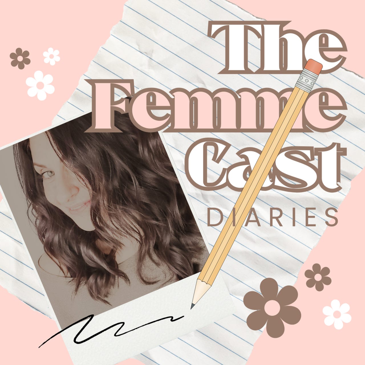 The Femme Cast Diaries