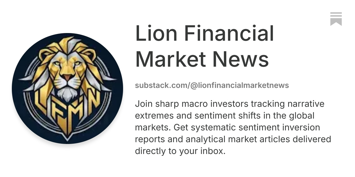 Lion Financial Market News | Substack