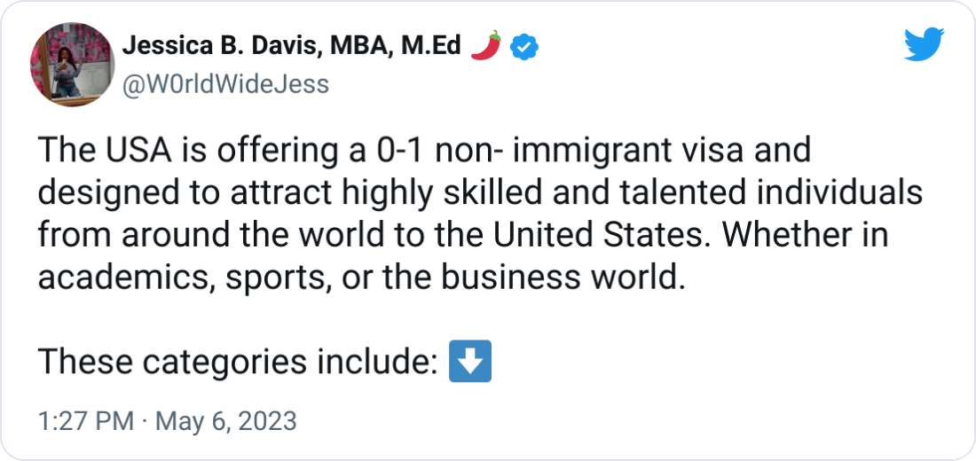 Jessica B. Davis, MBA, M.Ed 🌶 @W0rldWideJess The USA is offering a 0-1 non- immigrant visa and designed to attract highly skilled and talented individuals from around the world to the United States. Whether in academics, sports, or the business world. These categories include: ⬇️ Jessica B. Davis, MBA, M.Ed 🌶 @W0rldWideJess The USA is offering a 0-1 non- immigrant visa and designed to attract highly skilled and talented individuals from around the world to the United States. Whether in academics, sports, or the business world. These categories include: ⬇️