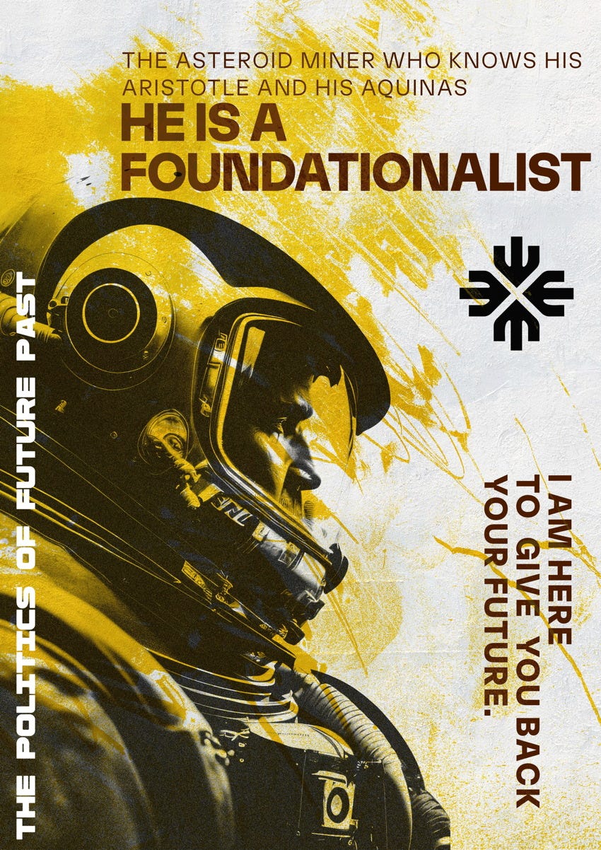 HE IS A FOUNDATIONALIST