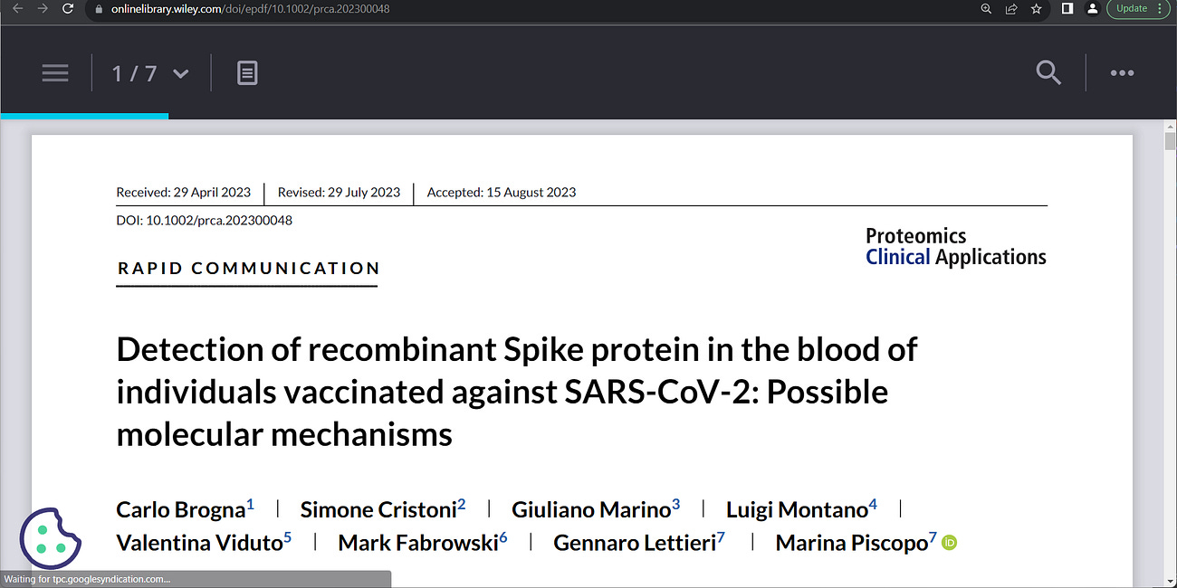 Brogna found COVID spike protein from mRNA technology vaccine produced long-term (6 mths) in 50% of vaccinated persons? Yes! "Detection of recombinant Spike protein in blood of individuals vaccinated