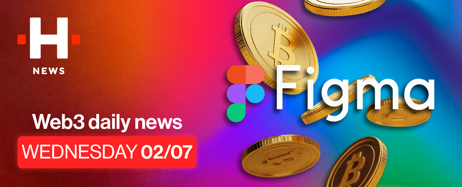 👀 - Figma is betting on Bitcoin ! - 02/07/2025