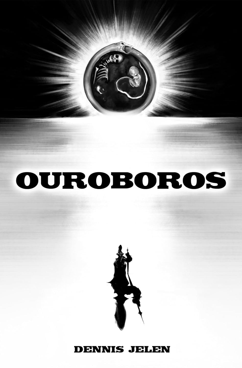 Cover art for Ouroboros by Dennis Jelen. Black and white with a depiction of the snake Ouroboros encircling a skeleton and a child in the womb