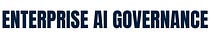 Enterprise AI Governance