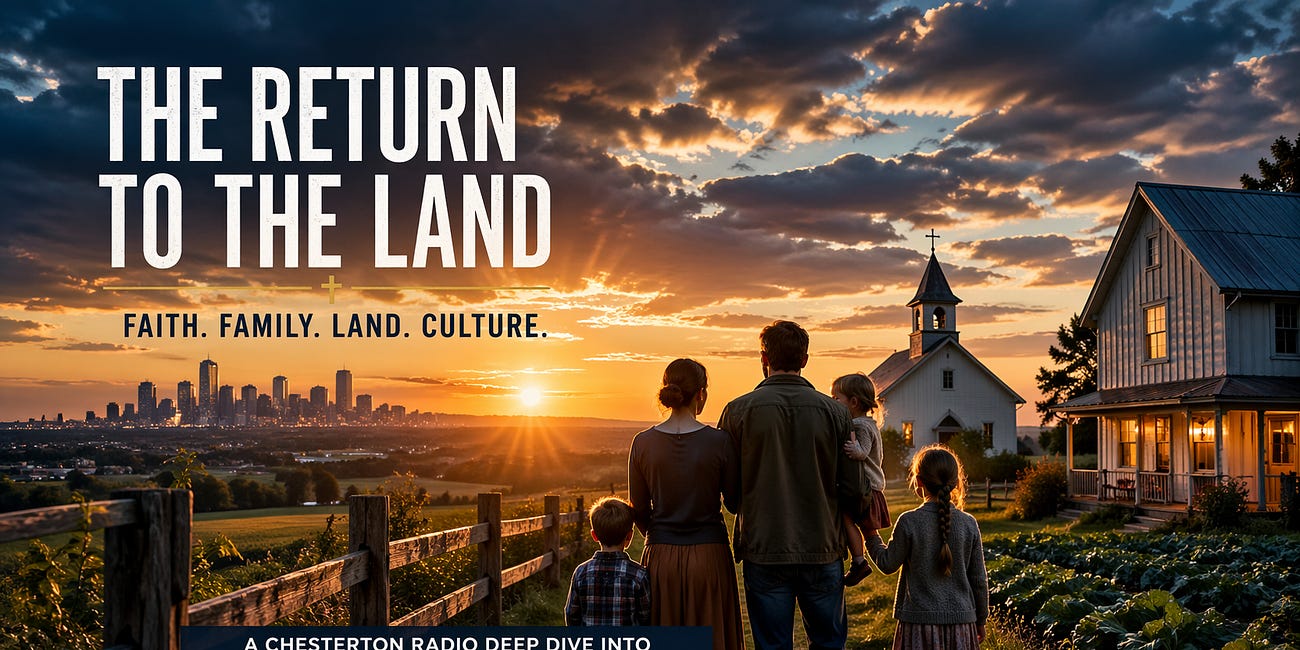 🎙️ The Return to the Land: Retreat from the World—or Renewal of It?
