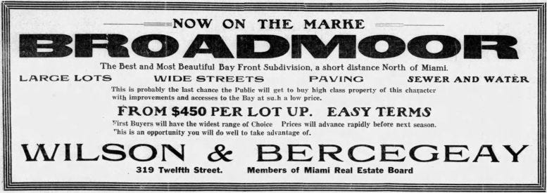 Ad in the Miami Herald for the Broadmoor subdivision on June 6, 1912. Ad in the Miami Herald for the Broadmoor subdivision on June 6, 1912.