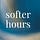 Softer hours
