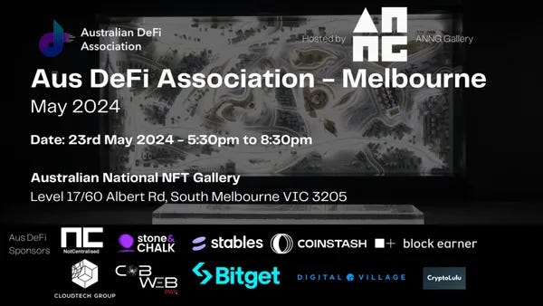 Aus DeFi Association Meetup (MELB) - May 2024