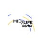 Midlife Remix