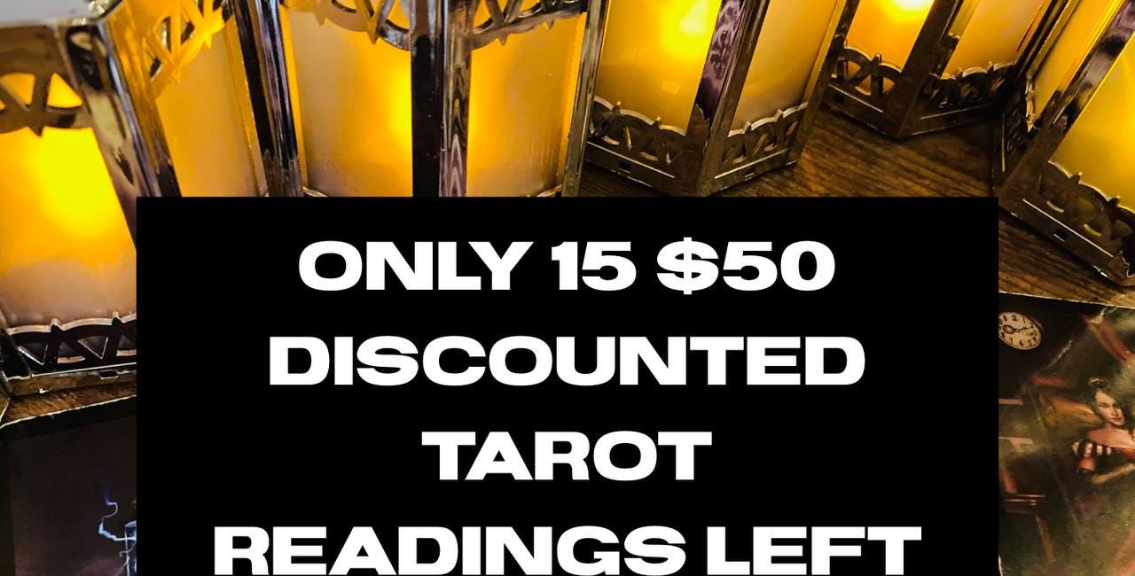✨💫⭐️ ONLY 15 $50 Discounted Tarot Readings LEFT✨💫⭐