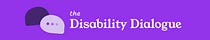The Disability Dialogue