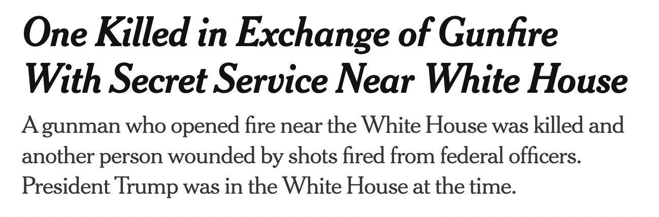 New York Times headline of gunshots fired near white house New York Times headline of gunshots fired near white house