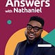 Answers With Nathaniel