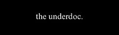 The Underdoc