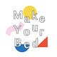 Make Your Bed