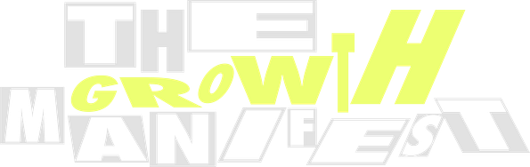 The Growth Manifest