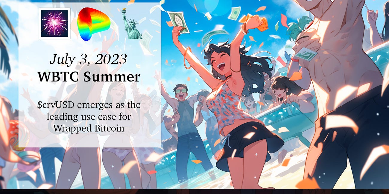 July 3, 2023: WBTC Summer 🎆🗽