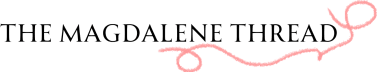 The Magdalene Thread