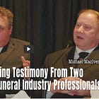 Shocking Testimony From Two Canadian Funeral Industry Professionals