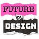 Future By Design