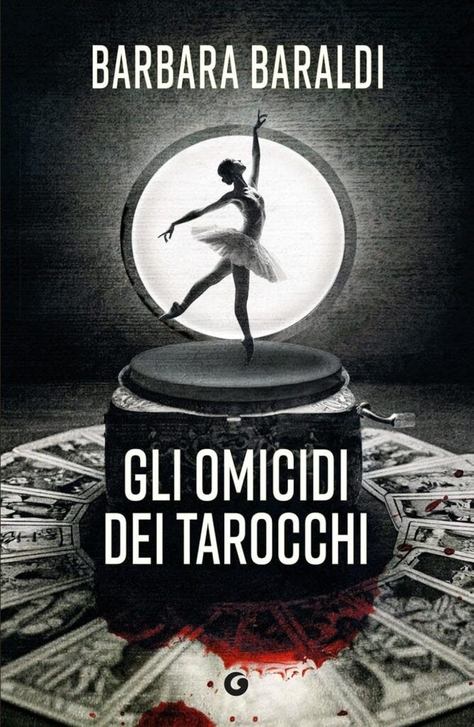 Gli omicidi dei tarocchi – Barbara Baraldi
