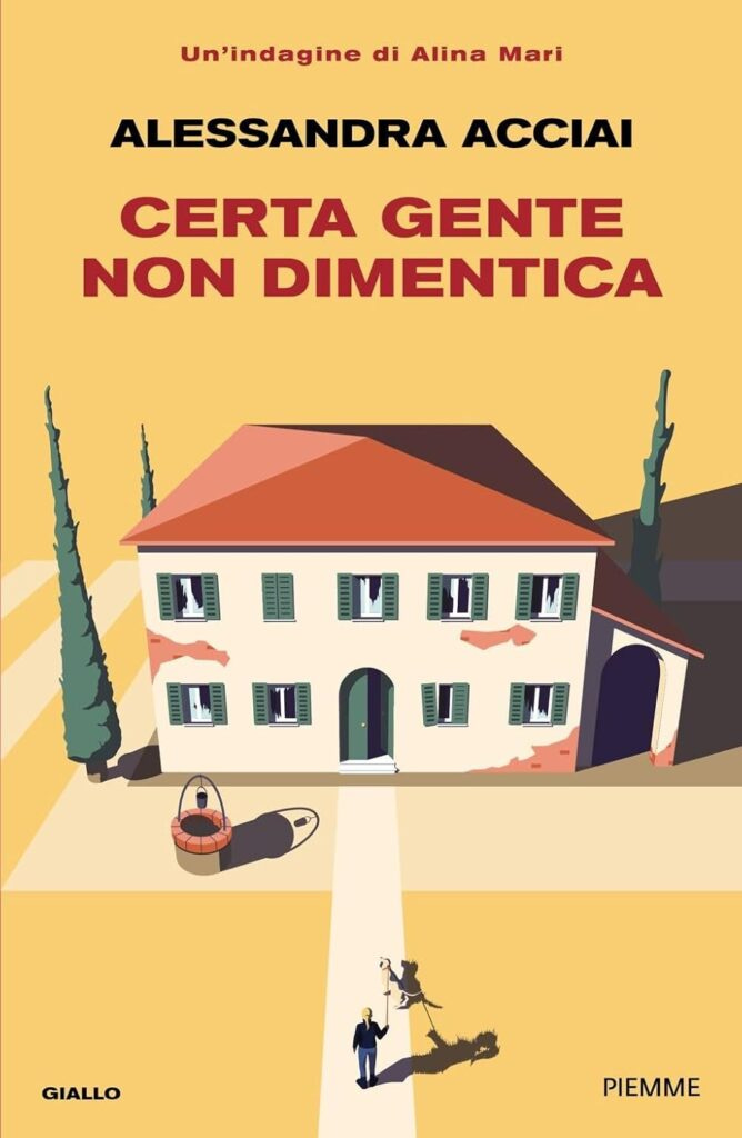 Certa gente non dimentica – Alessandra Acciai