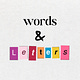 words & letters