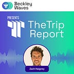 The Trip Report by Beckley Waves