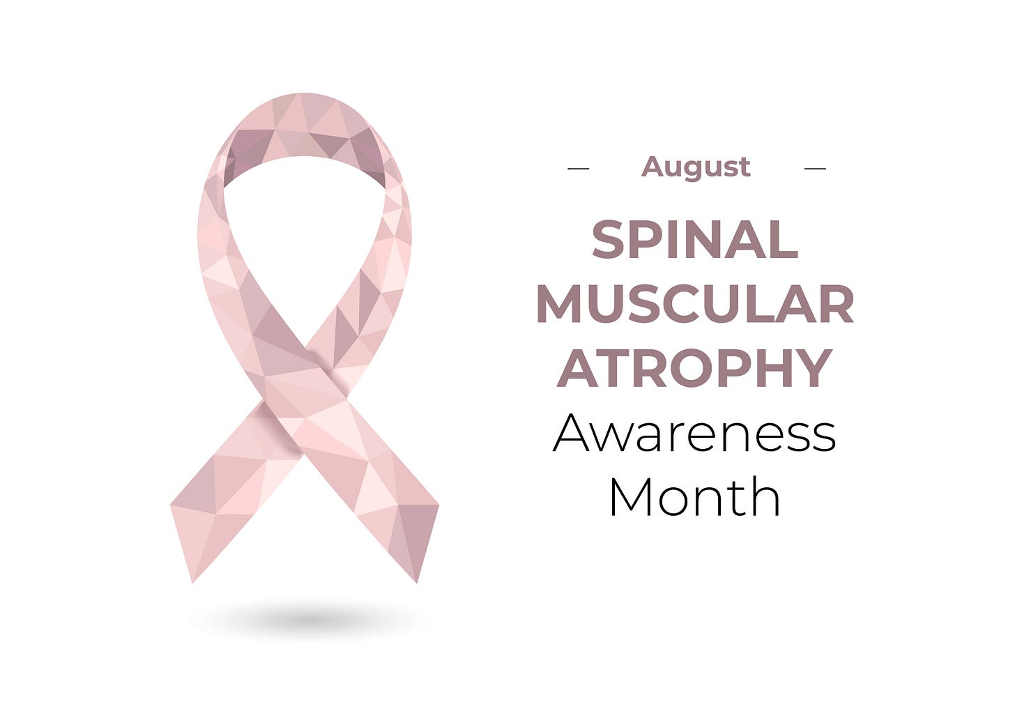 August is Spinal Muscular Atrophy Awareness Month | Unicity Healthcare