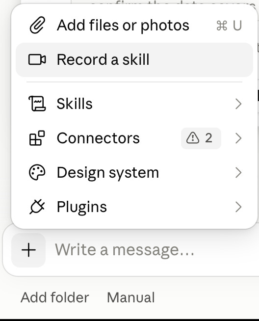 Claude Cowork plus menu shows Record a skill, Skills, Connectors, and the Add folder control below the message box.
