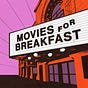 Movies for Breakfast's avatar