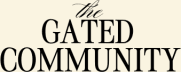 The Gated Community