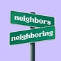neighbors neighboring podcast's avatar