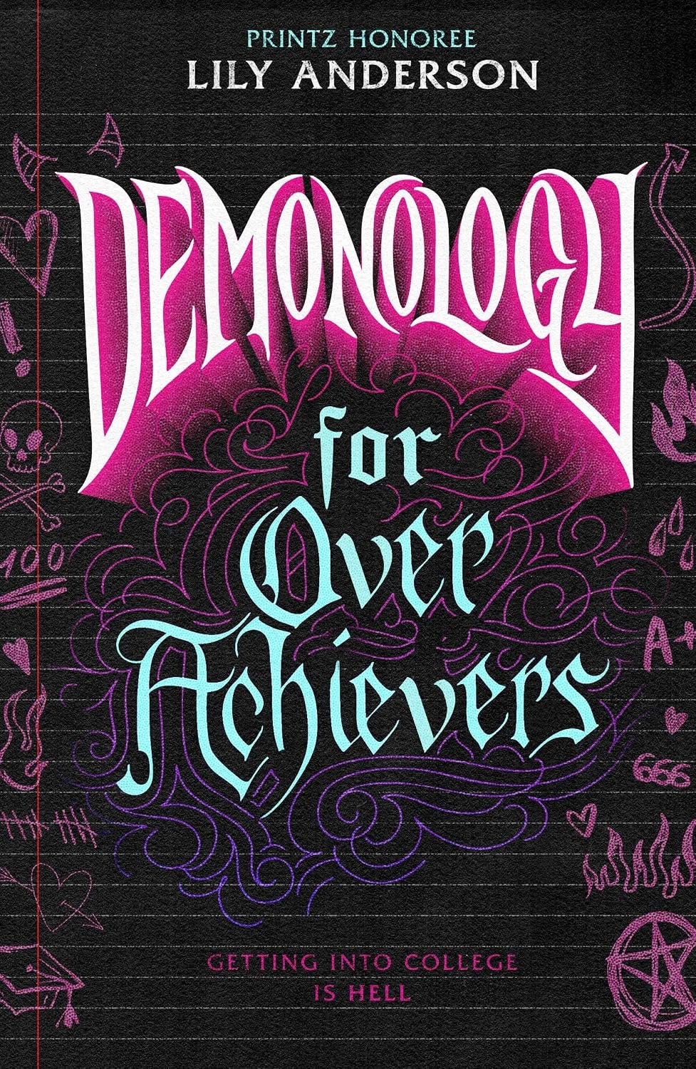 Book Cover of "Demonology for Overachievers" by Lily Anderson Book Cover of "Demonology for Overachievers" by Lily Anderson