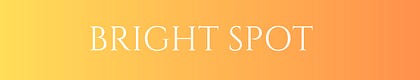 Bright Spot