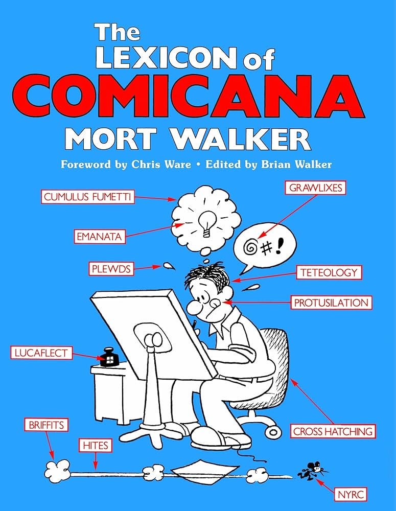Amazon.com: The Lexicon of Comicana: 9781681379562: Walker, Mort, Walker,  Brian, Ware, Chris: Books