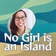 No Girl is an Island