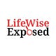 LifeWise Exposed
