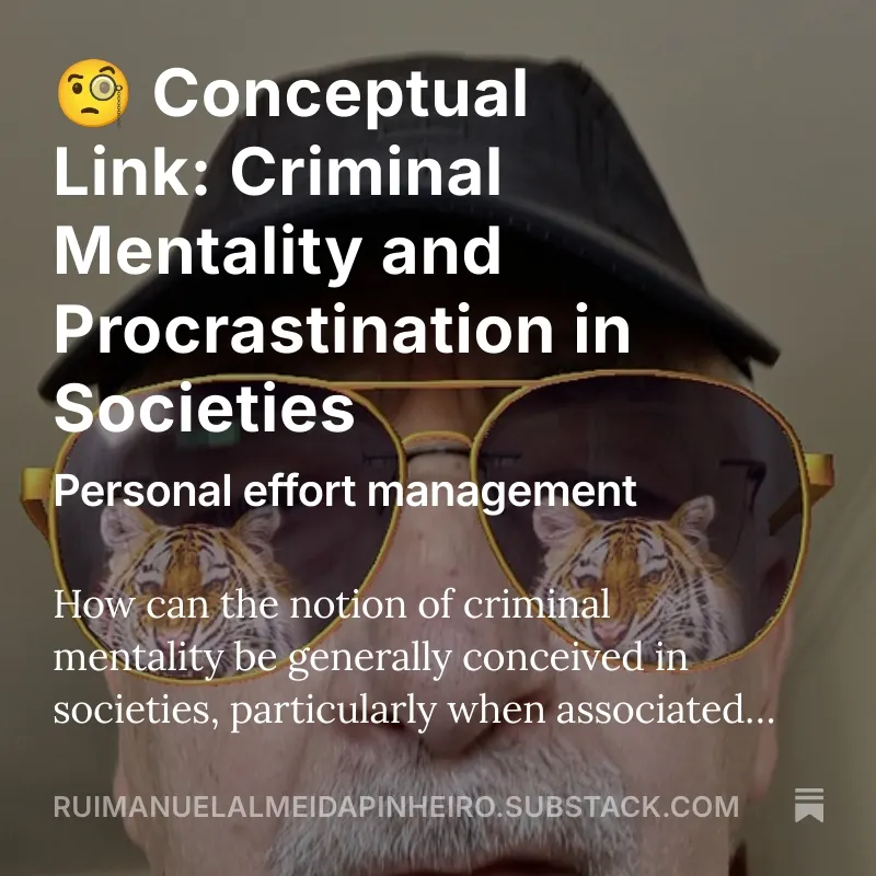 Conceptual Link: Criminal Mentality and Procrastination in Societies