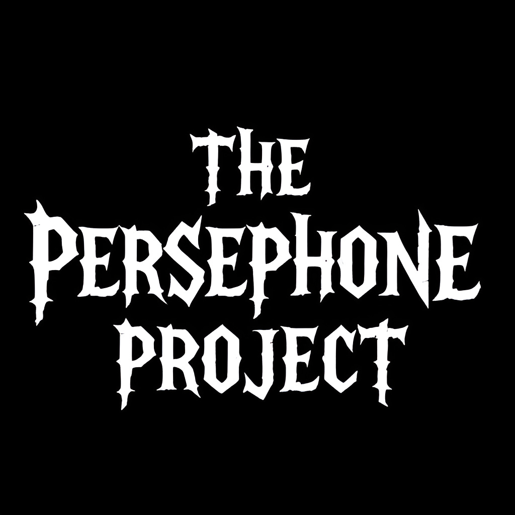 The Persephone Project