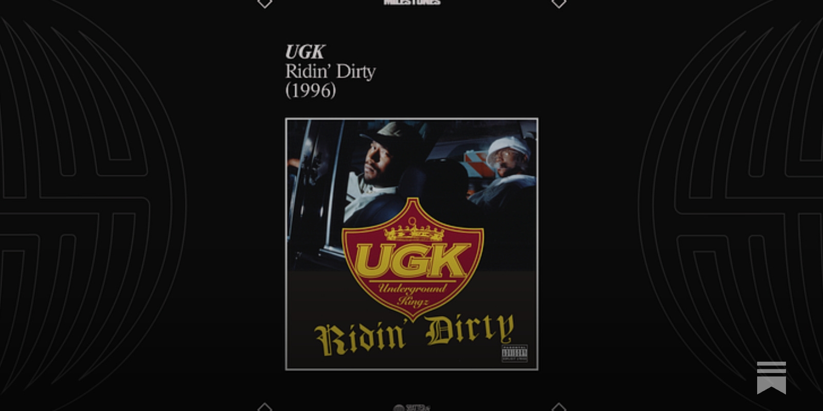 Milestones: Ridin' Dirty by UGK